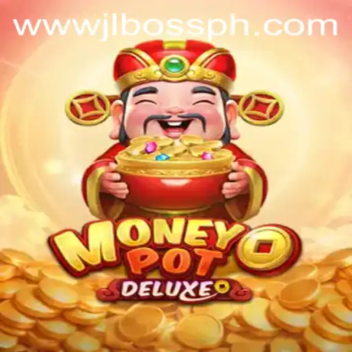 Unveiling MoneyPotDELUXE: A Thrilling Gaming Experience with JLBOSS