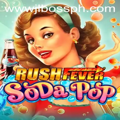Exploring the Exciting World of RushFeverSodaPop: An In-Depth Look at JLBOSS Features